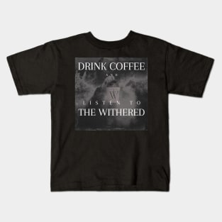 The Withered Kids T-Shirt